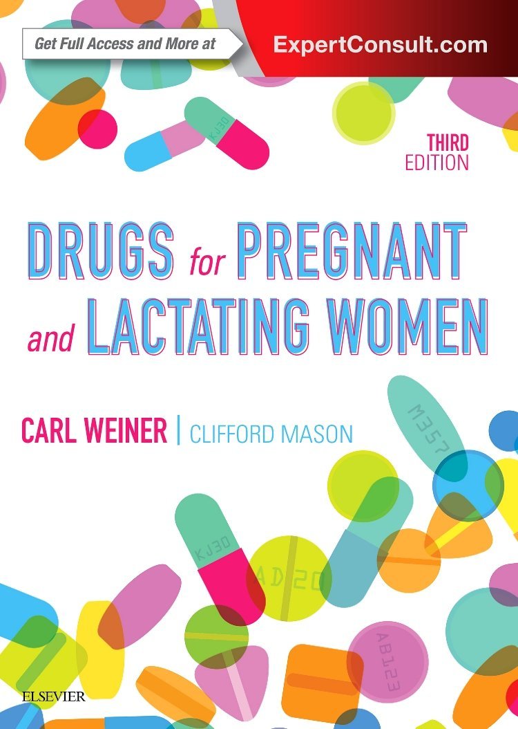Drugs for Pregnant and Lactating Women 3rd Edition PDF