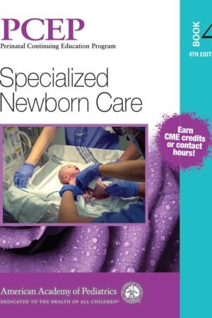 Specialized Newborn Care 4th Edition PDF