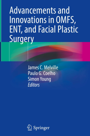 Advancements and Innovations in OMFS, ENT, and Facial Plastic Surgery PDF
