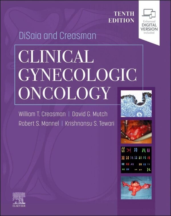 DiSaia and Creasman Clinical Gynecologic Oncology 10th Edition PDF