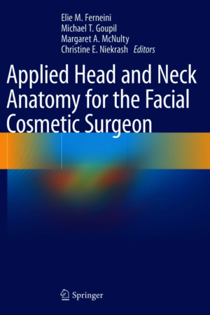 Applied Head and Neck Anatomy for the Facial Cosmetic Surgeon PDF