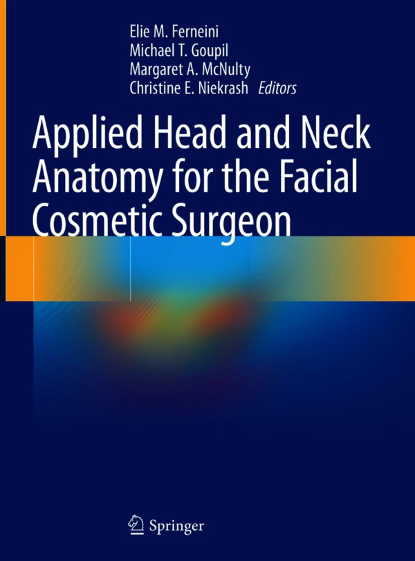 Applied Head and Neck Anatomy for the Facial Cosmetic Surgeon PDF