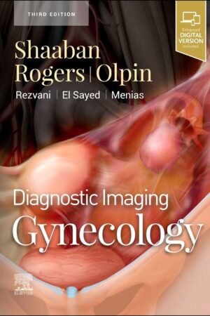 Diagnostic Imaging: Gynecology 3rd Edition PDF
