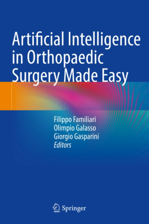 Artificial Intelligence in Orthopaedic Surgery Made Easy PDF