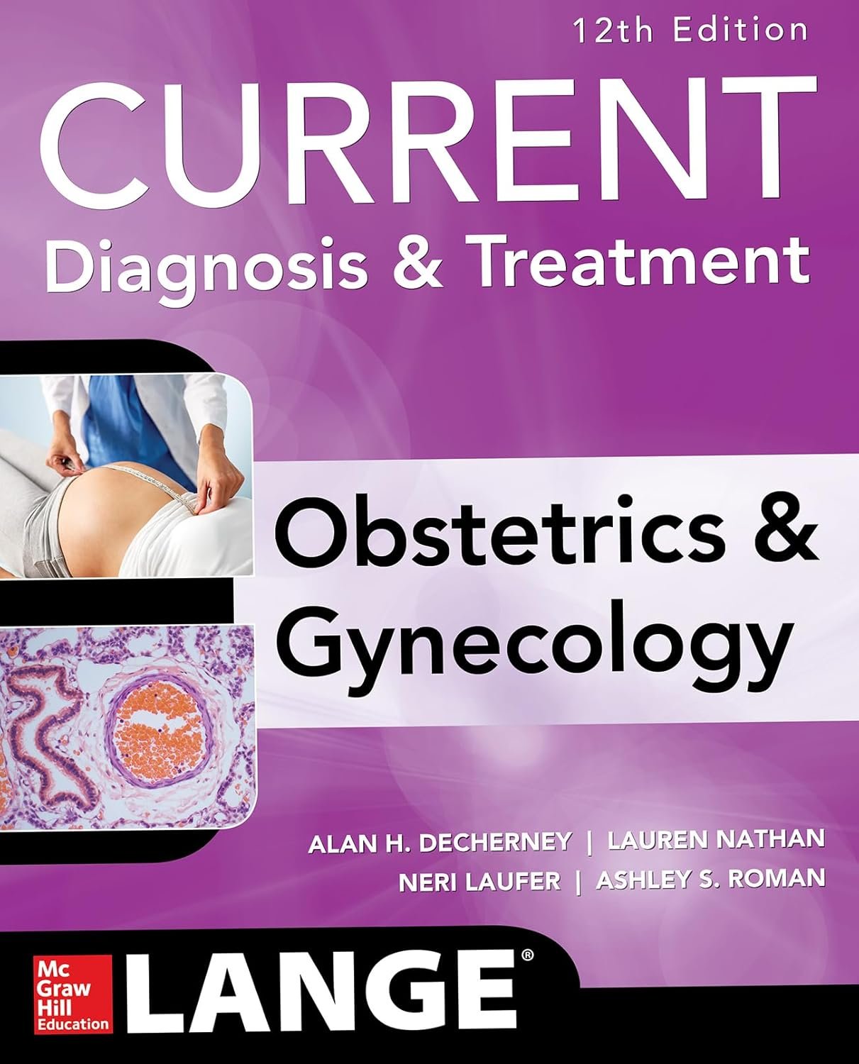 Current Diagnosis & Treatment: Obstetrics & Gynecology 12th Edition PDF