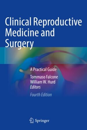 Clinical Reproductive Medicine and Surgery 4th Edition PDF