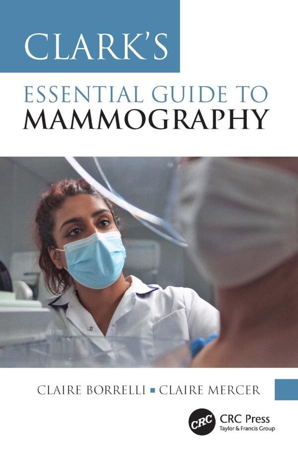 Clark's Essential Guide to Mammography PDF