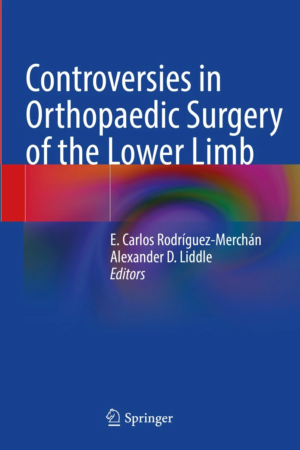 Controversies in Orthopaedic Surgery of the Lower Limb PDF