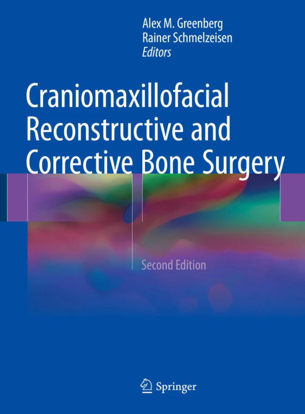 Craniomaxillofacial Reconstructive and Corrective Bone Surgery 2E PDF
