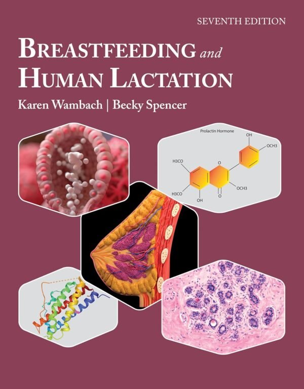 Breastfeeding and Human Lactation 7th Edition PDF