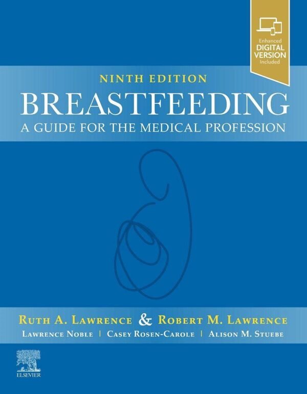 Breastfeeding: A Guide for the Medical Profession 9th Edition PDF