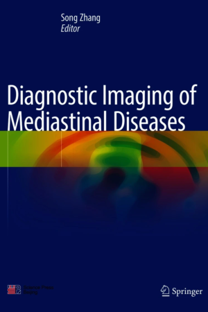 Diagnostic Imaging of Mediastinal Diseases PDF