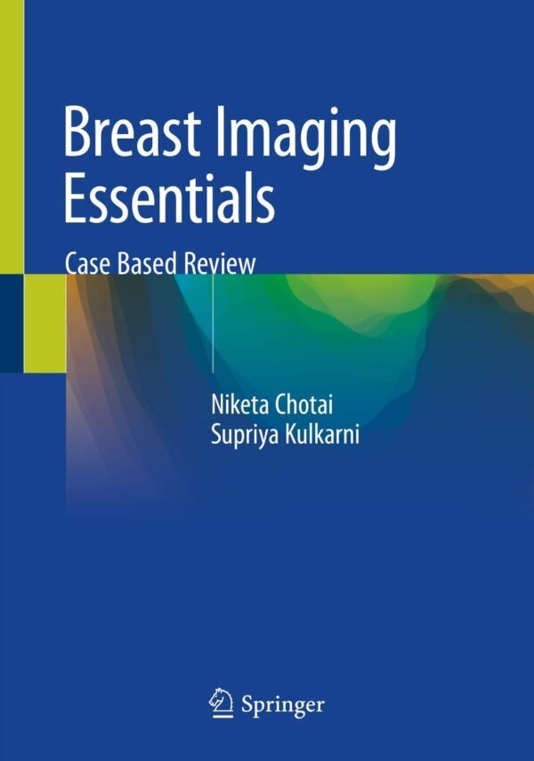 Breast Imaging Essentials: Case Based Review PDF