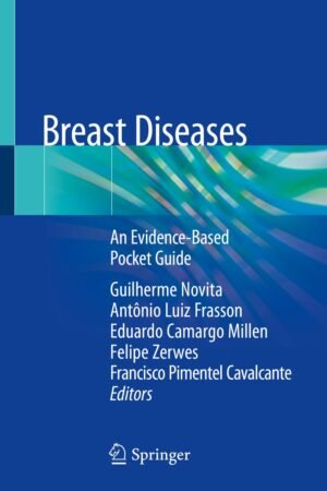 Breast Diseases: An Evidence-Based Pocket Guide PDF