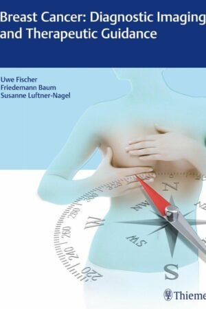 Breast Cancer: Diagnostic Imaging and Therapeutic Guidance PDF