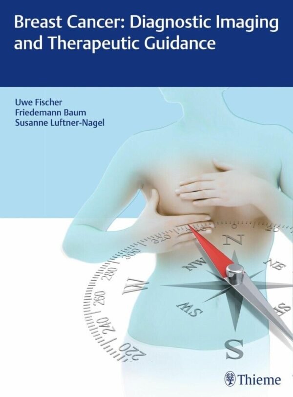 Breast Cancer: Diagnostic Imaging and Therapeutic Guidance PDF