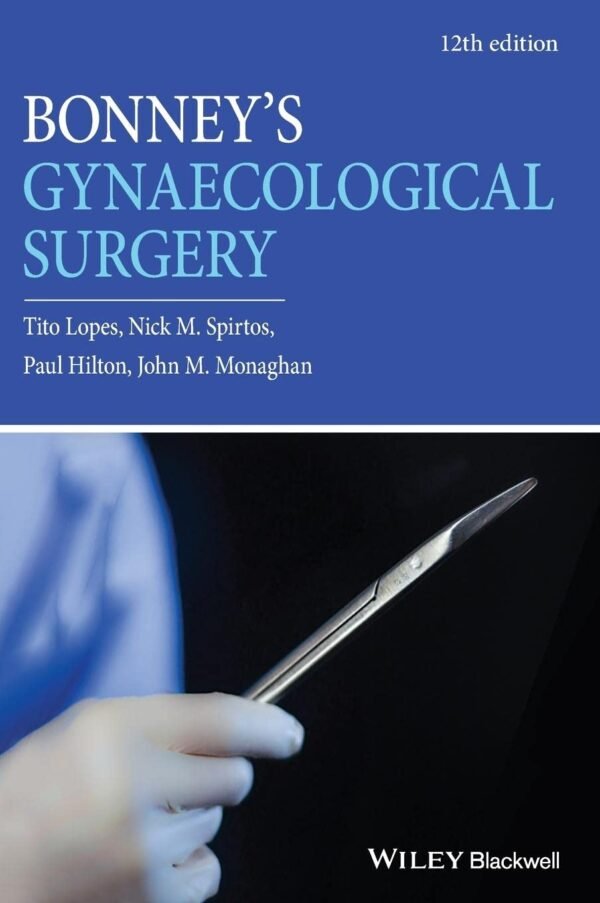 Bonney's Gynaecological Surgery 12th Edition PDF