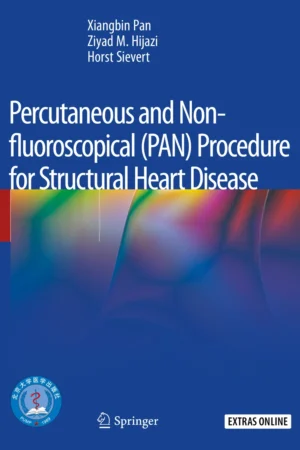 Percutaneous and Non-fluoroscopical (PAN) Procedure for Structural Heart Disease