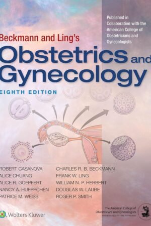 Beckmann and Ling's Obstetrics and Gynecology 8th Edition PDF