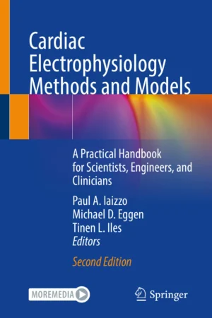 Cardiac Electrophysiology Methods and Models 2nd Edition