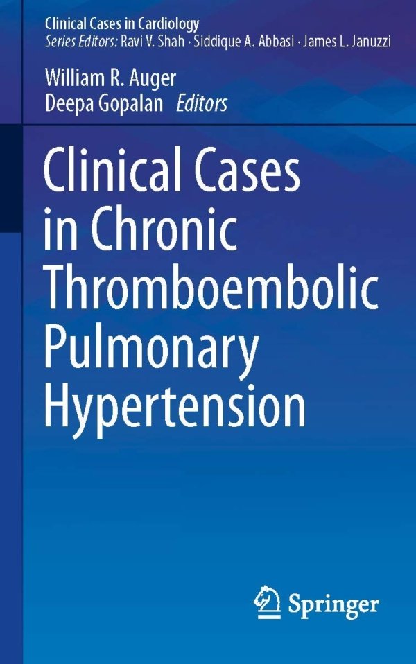 Clinical Cases in Chronic Thromboembolic Pulmonary Hypertension PDF