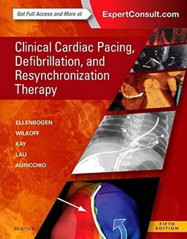 Clinical Cardiac Pacing Defibrillation and Resynchronization Therapy 5E PDF