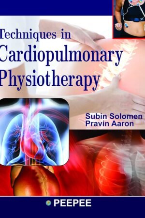 Techniques in Cardiopulmonary Physiotherapy
