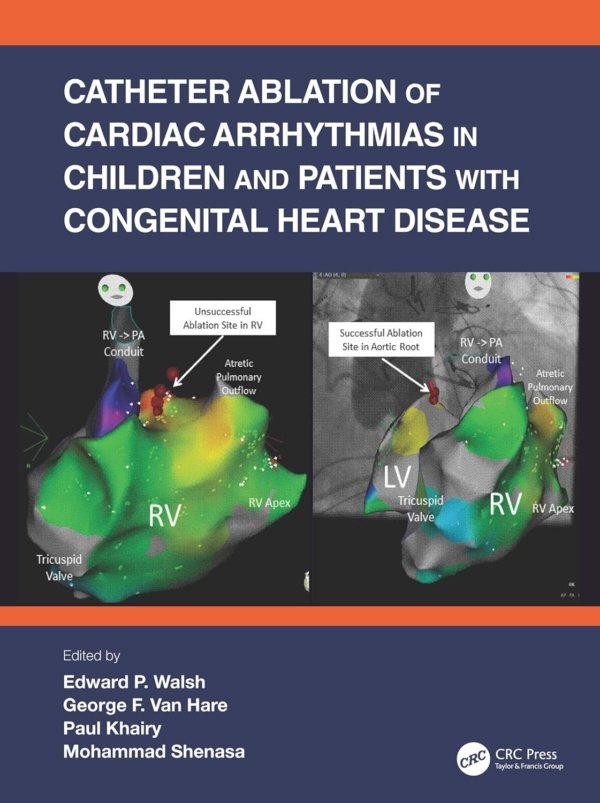 Catheter Ablation of Cardiac Arrhythmias in Children and Patients with Congenital Heart Disease PDF
