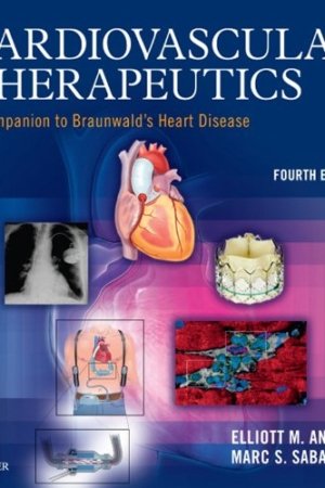 Cardiovascular Therapeutics: A Companion to Braunwald's Heart Disease 4E PDF