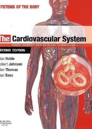 The Cardiovascular System 2nd Edition