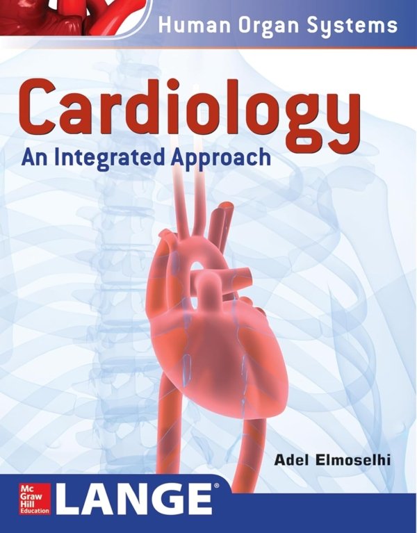 Cardiology: An Integrated Approach PDF