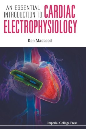 Essential Introduction to Cardiac Electrophysiology PDF