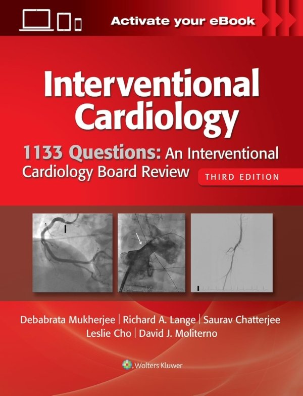 1133 Questions: An Interventional Cardiology Board Review 3rd Edition PDF