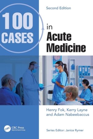 100 Cases in Acute Medicine 2nd Edition PDF