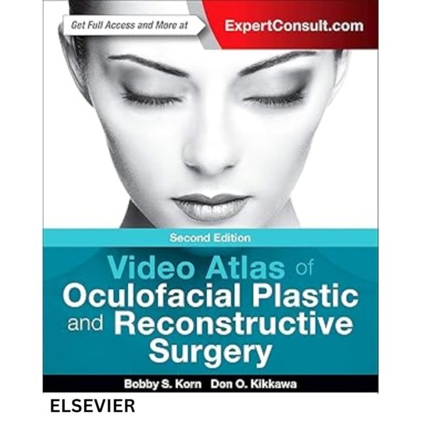 Video Atlas of Oculofacial Plastic and Reconstructive Surgery PDF