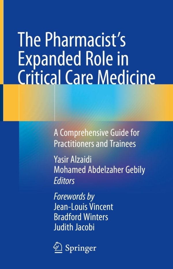 The Pharmacist's Expanded Role in Critical Care Medicine PDF