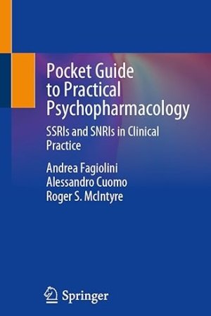 Pocket Guide to Practical Psychopharmacology: SSRIs and SNRIs in Clinical Practice PDF