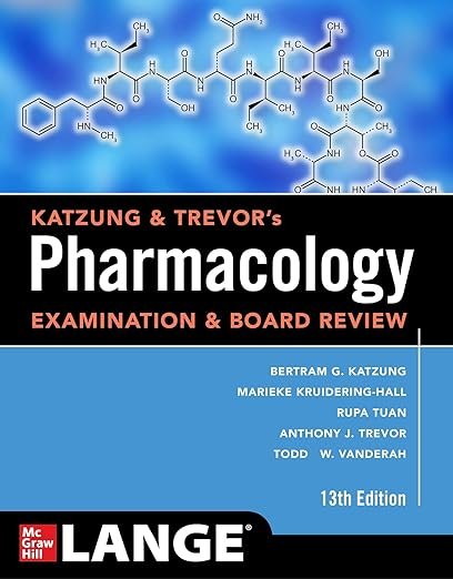 Katzung & Trevor's Pharmacology Examination and Board Review PDF