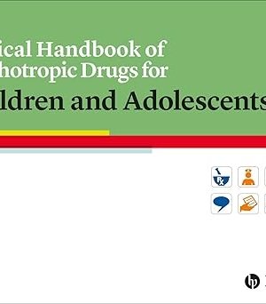 The Clinical Handbook of Psychotropic Drugs for Children and Adolescents PDF
