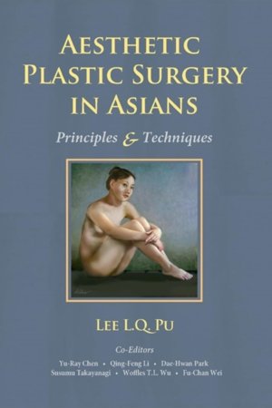 Aesthetic Plastic Surgery in Asians PDF