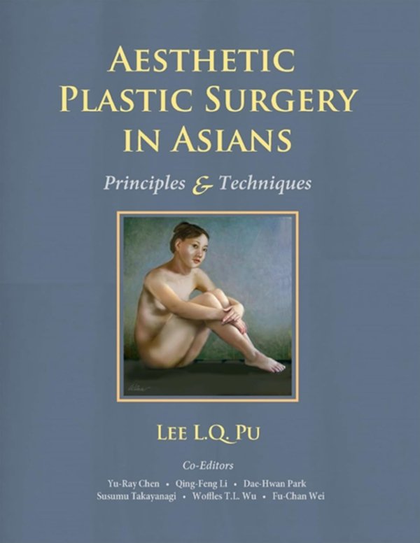 Aesthetic Plastic Surgery in Asians PDF