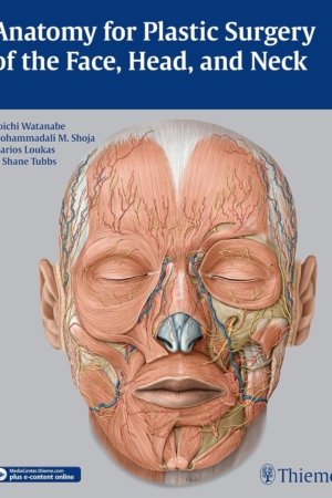 Anatomy for Plastic Surgery of the Face, Head, and Neck PDF