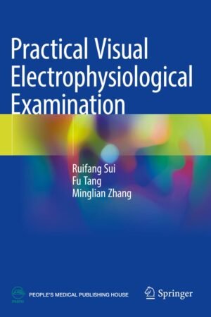 Practical Visual Electrophysiological Examination