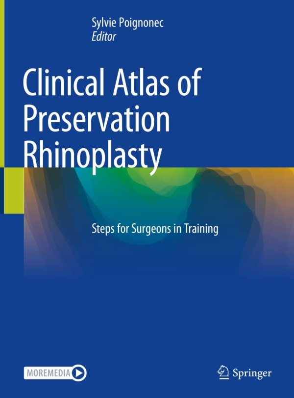 Clinical Atlas of Preservation Rhinoplasty PDF