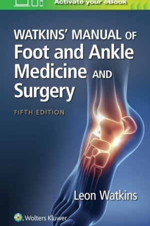 Watkins' Manual of Foot and Ankle Medicine and Surgery 5E PDF