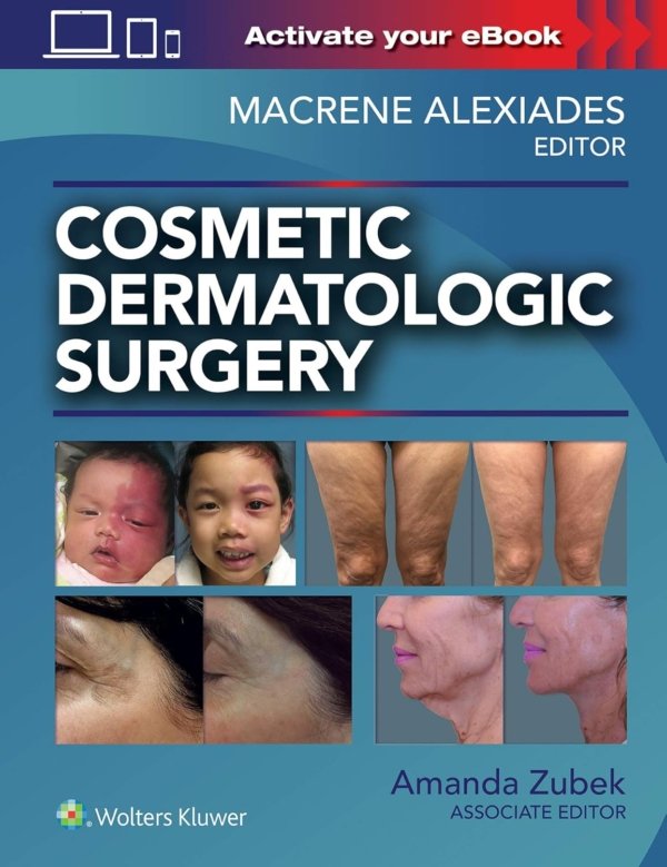 Cosmetic Dermatologic Surgery PDF