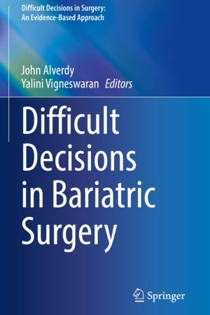 Difficult Decisions in Bariatric Surgery PDF