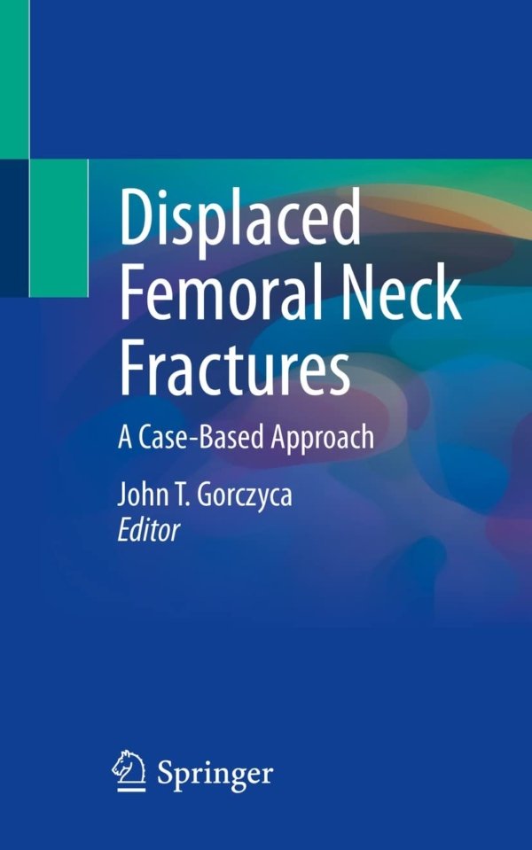 Displaced Femoral Neck Fractures PDF