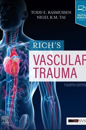 Rich’s Vascular Trauma 4th Edition