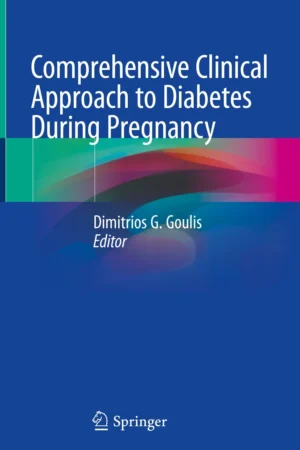 Comprehensive Clinical Approach to Diabetes During Pregnancy PDF